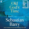 Cover Art for B0BJF91K87, Old God's Time by Sebastian Barry