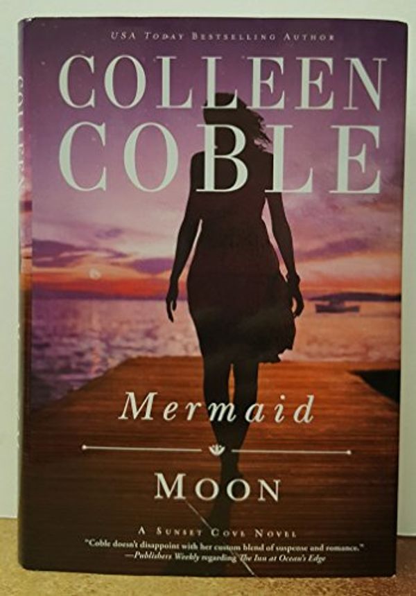 Cover Art for 9781629539584, Mermaid Moon by Colleen Coble