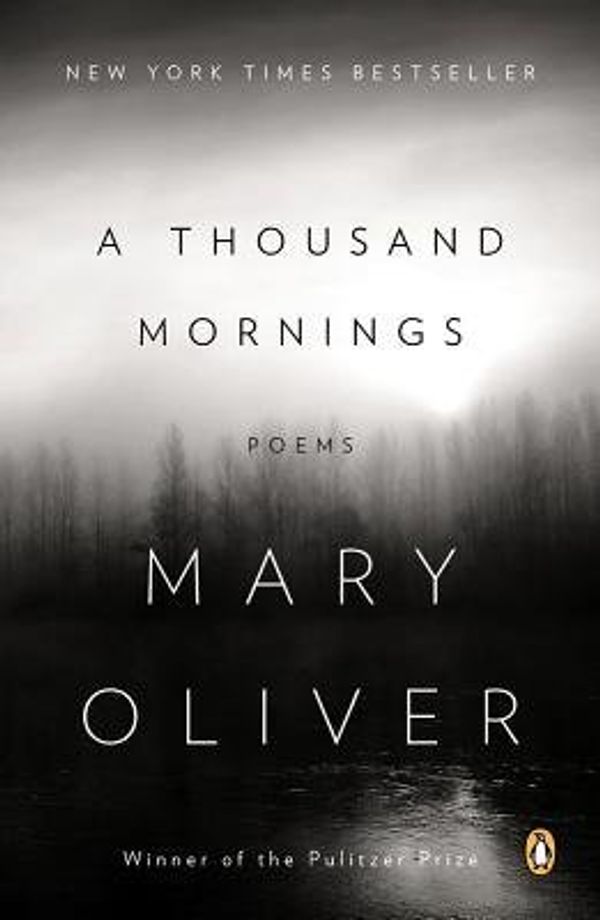 Cover Art for B00Y30YZ0E, [(A Thousand Mornings)] [Author: Mary Oliver] published on (September, 2013) by Mary Oliver
