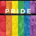 Cover Art for 9781681885230, Pride: The Story of the LGBTQ Equality Movement by Matthew Todd