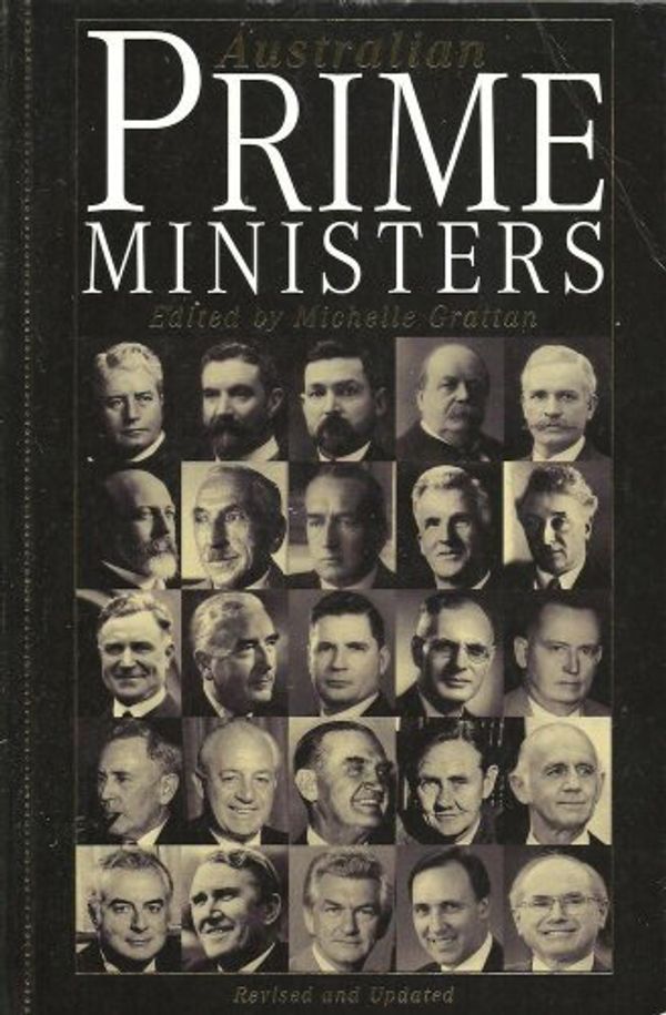 Cover Art for 9781864367560, Australian Prime Ministers by New Holland Publishers