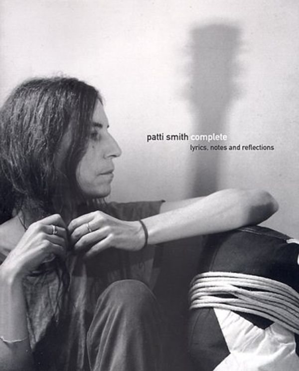 Cover Art for 9780385490801, Patti Smith Complete by Patti Smith