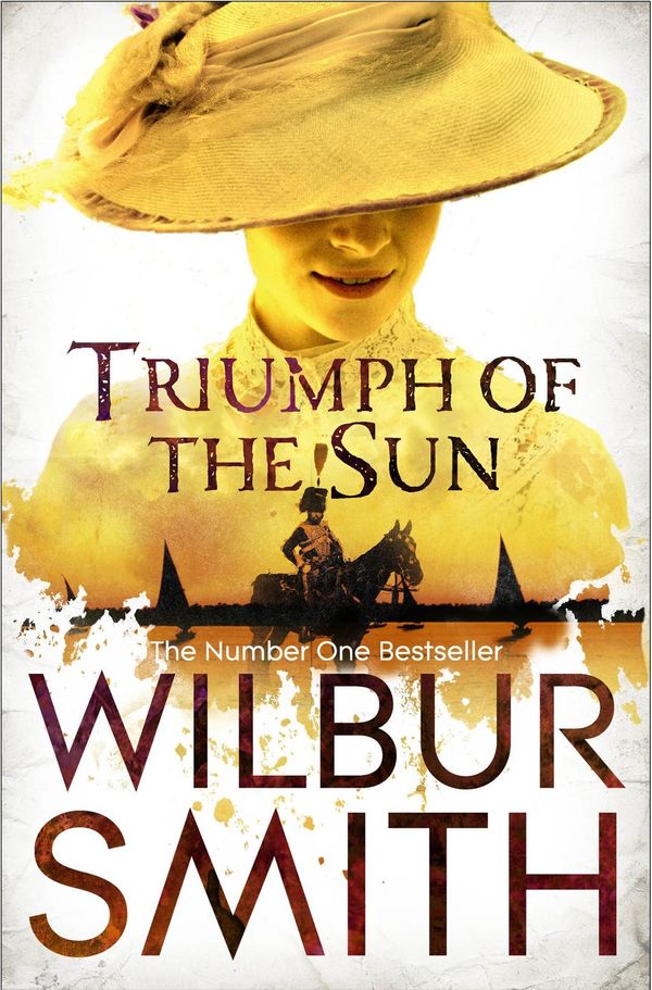 Cover Art for 9781743037768, The Triumph of the Sun by Wilbur Smith