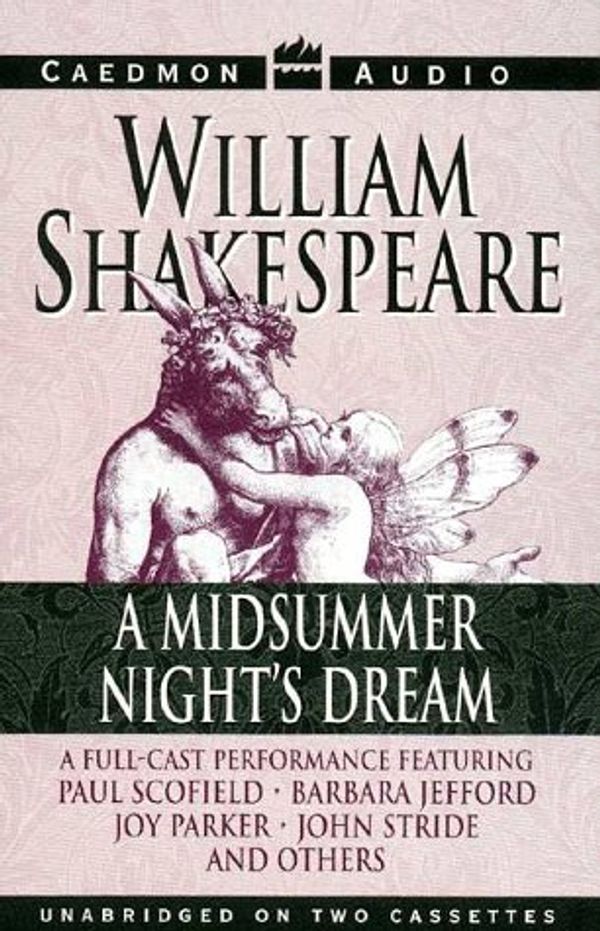 Cover Art for 9781559940863, A Midsummer Night's Dream [Audio] by Paul Scofield and William Shakespeare
