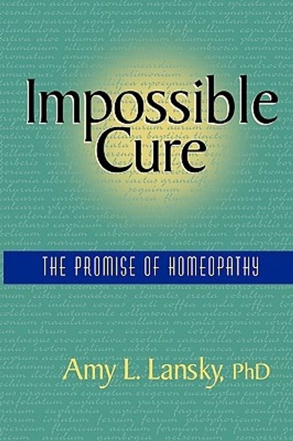 Cover Art for 9780972751407, Impossible Cure by Amy L. Lansky