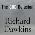 Cover Art for 8601419156658, The God Delusion by Richard Dawkins
