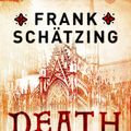 Cover Art for 9781849162456, Death and the Devil by Frank Schatzing