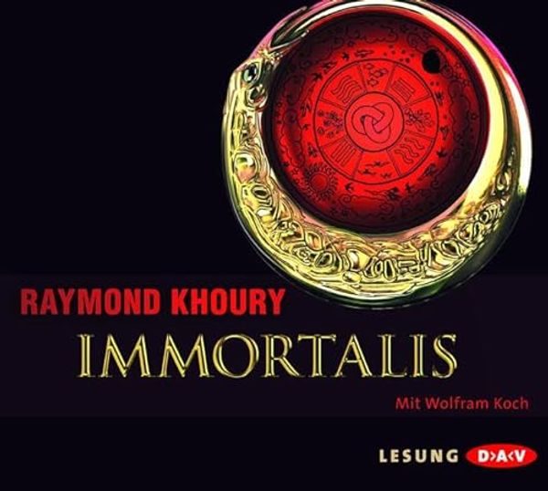 Cover Art for 9783898137386, Immortalis by Raymond Khoury