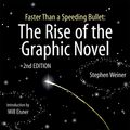Cover Art for 9781561637126, Faster Than a Speeding Bullet: The Rise of the Graphic Novel by Stephen Weiner
