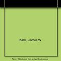 Cover Art for 9780534982065, Introduction to Psychology by James W. Kalat