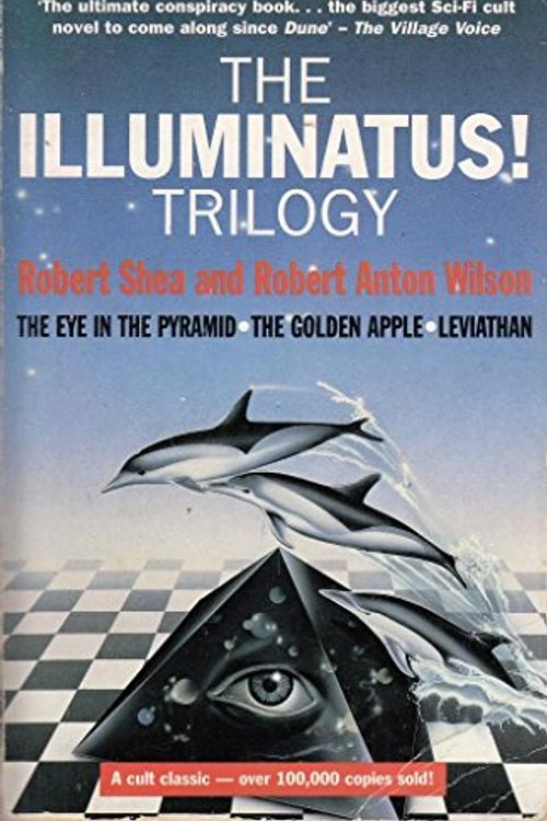Cover Art for 0787721922728, The Illuminatus! Trilogy by Robert Shea, Robert Anton Wilson