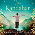 Cover Art for 9780008245245, The Long Road From Kandahar by Sara MacDonald