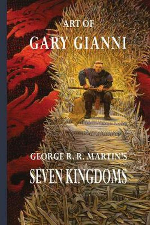 Cover Art for 9781640410220, Art of Gary Gianni for George R.R. Martin's Seven Kingdoms by Gary Gianni