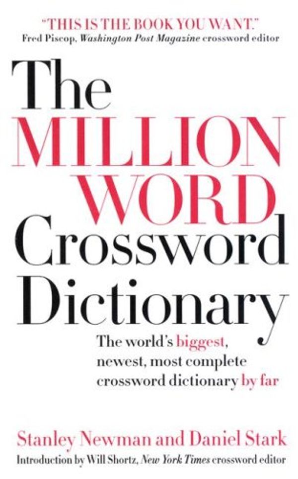 Cover Art for 9780061122118, The Million Word Crossword Dictionary by Stanley Newman, Daniel Stark