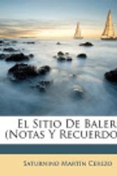Cover Art for 9781147944259, El Sitio de Baler by Saturnino Martn Cerezo