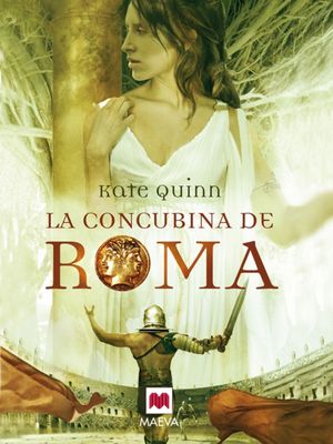 Cover Art for 9788415120605, La concubina de Roma by Kate Quinn