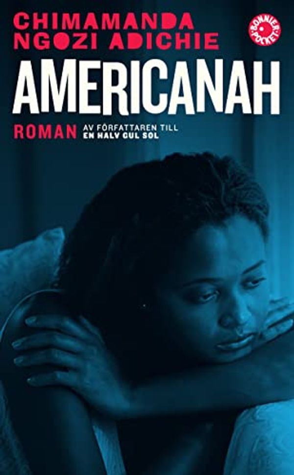 Cover Art for 9789174294064, Americanah by Ngozi Adichie, Chimamanda