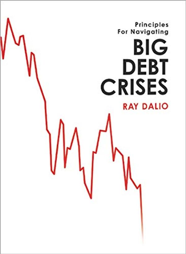 Cover Art for 9781732689848, Big Debt Crises by Ray Dalio