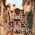 Cover Art for 9780008701307, The Glassmaker by Tracy Chevalier