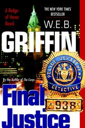 Cover Art for 9780515136562, Final Justice by W.e.b. Griffin