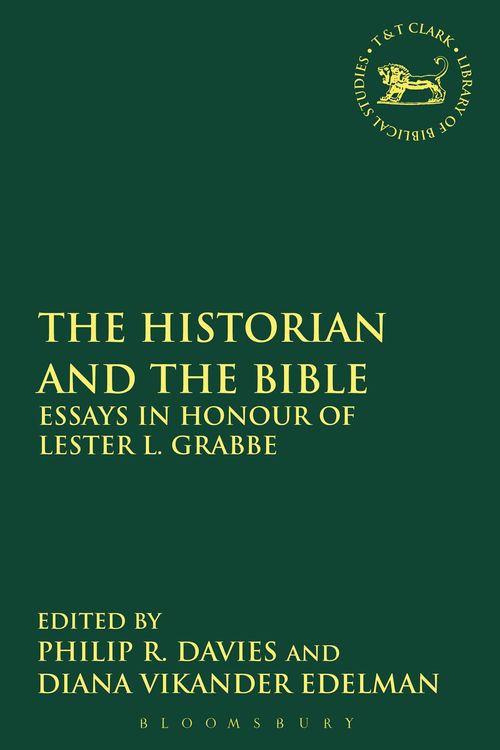 Cover Art for 9780567546203, The Historian and the Bible by Vikander Edelman, Diana