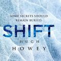 Cover Art for B00N4E9BFO, By Hugh Howey Shift - Omnibus Edition (Silo Saga) (Volume 2) by 