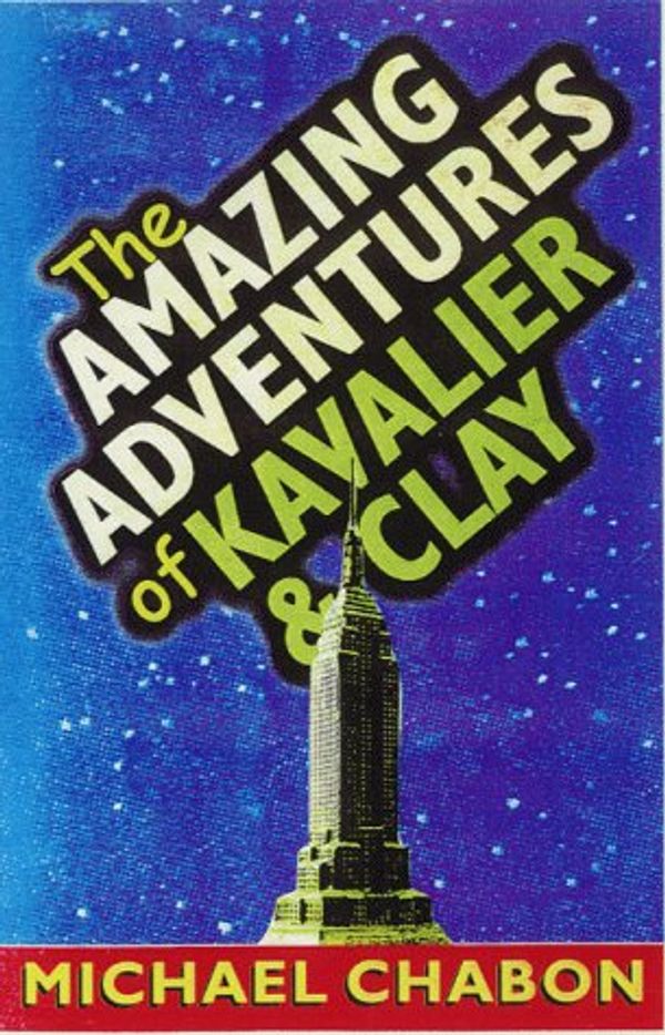 Cover Art for 9781841154923, The Amazing Adventures of Kavalier & Clay by Michael Chabon