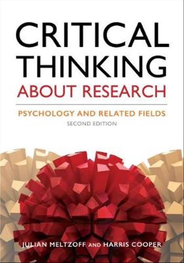 Cover Art for 9781433827105, Critical Thinking About Research: Psychology and Related Fields by Harris M. Cooper (author)|Julian Meltzoff (author)