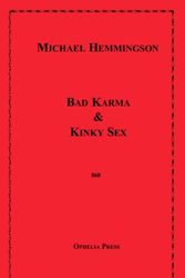 Cover Art for 9781596548565, Bad Karma & Kinky Sex by Michael Hemmingson