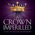 Cover Art for 9780007264827, Crown Imperilled by Raymond E. Feist