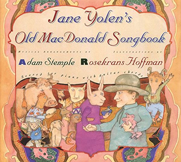 Cover Art for 9781563972812, Jane Yolen's Old MacDonald Songbook by Yolen, Jane