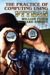 Cover Art for 9780136110675, The Practice of Computing Using Python by William F. Punch, Richard Enbody