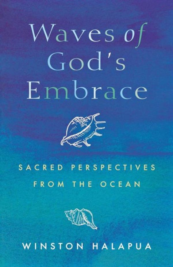 Cover Art for 9781853119224, Waves of God's Embrace by Winston Halapua
