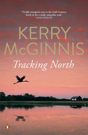 Cover Art for 9780143572534, Tracking North by Kerry McGinnis