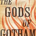 Cover Art for 9780399158377, The Gods of Gotham by Lyndsay Faye
