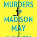 Cover Art for 9780593085202, The 22 Murders of Madison May by Max Barry