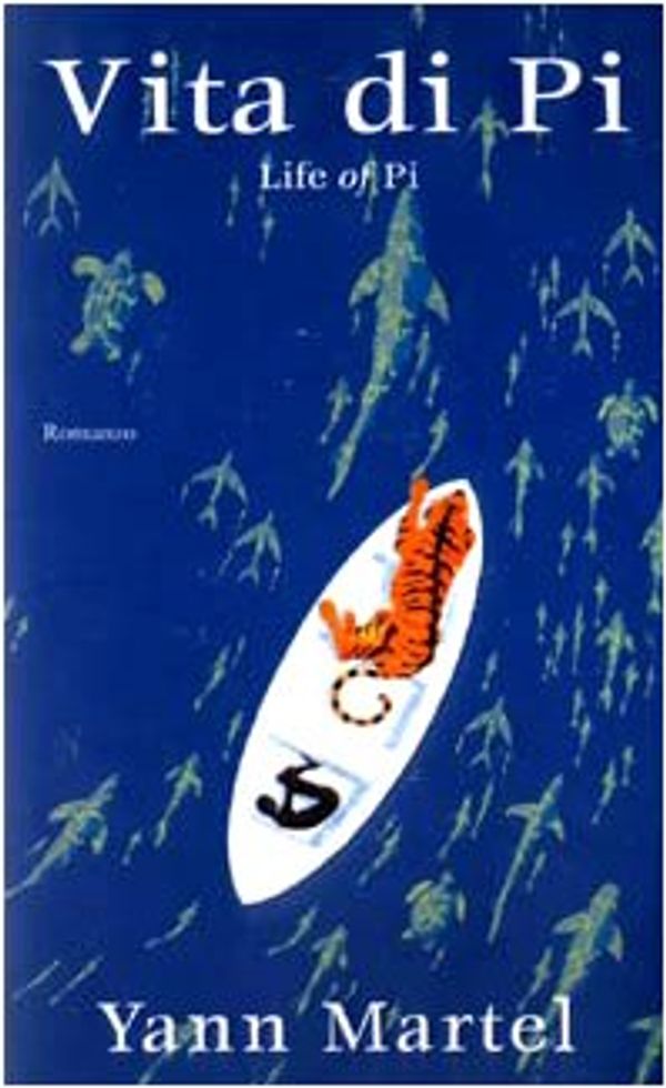 Cover Art for 9788838472138, Vita di Pi­ - Life of Pi by Yann Martel