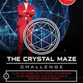 Cover Art for 9781472250414, The Crystal Maze Challenge: Let The Games Begin! by Neale Simpson