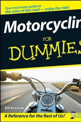 Cover Art for 9780470245873, Motorcycling For Dummies by Bill Kresnak