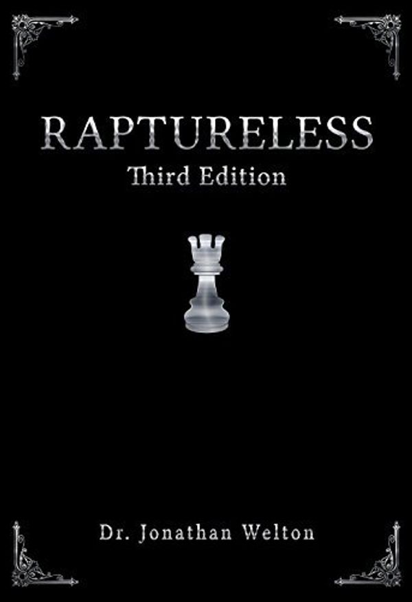 Cover Art for 9780990575238, Raptureless, Third Edition by Jonathan Welton