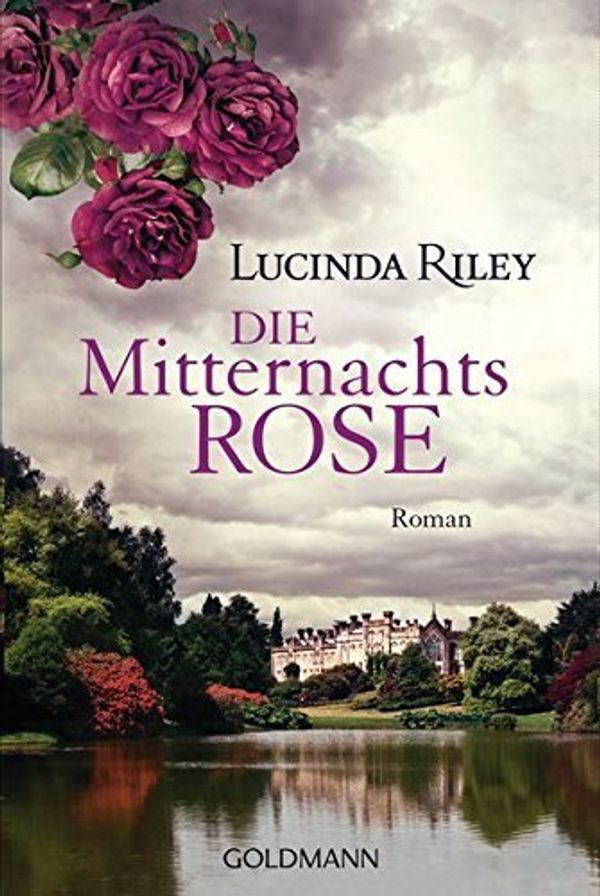 Cover Art for 9783442479702, Die Mitternachtsrose by Lucinda Riley