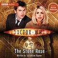 Cover Art for B002SPZE92, Doctor Who: The Stone Rose by Jacqueline Rayner