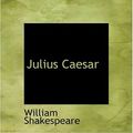 Cover Art for 9780554263816, Julius Caesar by William Shakespeare