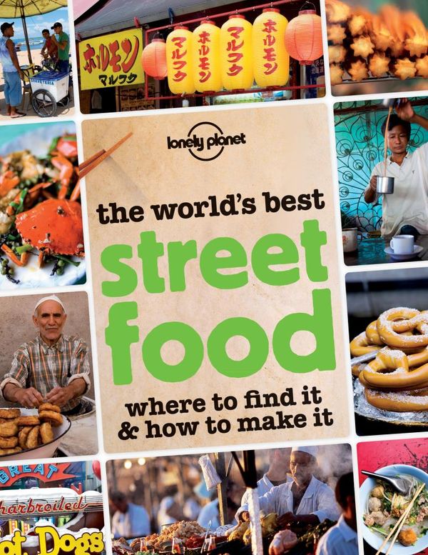 Cover Art for 9781742205939, Street Food by Lonely Planet