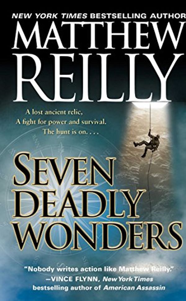 Cover Art for B000FCKMAG, Seven Deadly Wonders: A Novel (Jack West, Jr. Book 1) by Matthew Reilly