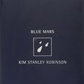 Cover Art for 9780007121656, Blue Mars by Kim Stanley Robinson