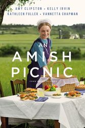 Cover Art for 9780310357889, An Amish Picnic: Four Stories by Amy Clipston, Kelly Irvin, Kathleen Fuller, Vannetta Chapman