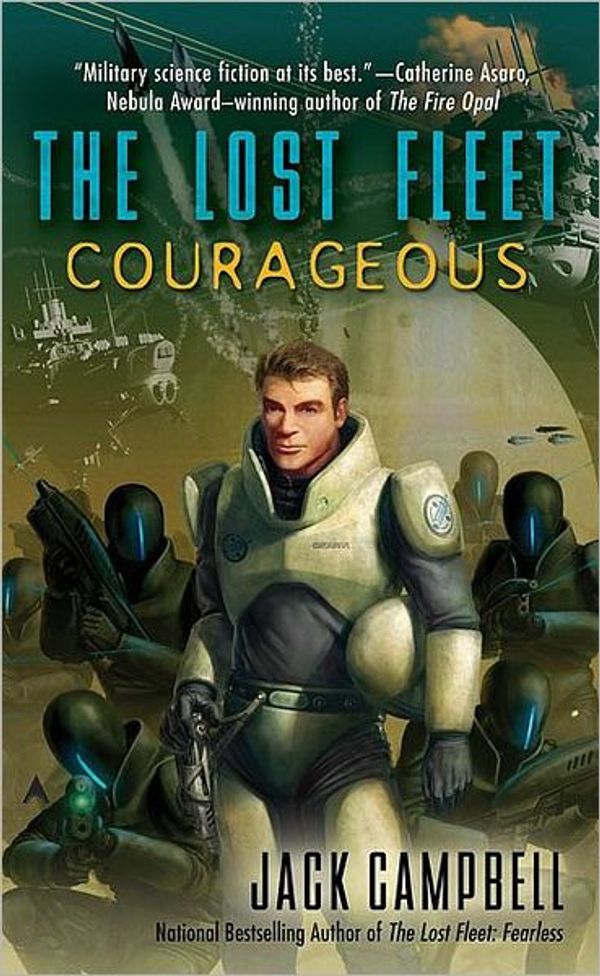 Cover Art for 9781101147375, The Lost Fleet: Courageous by Jack Campbell