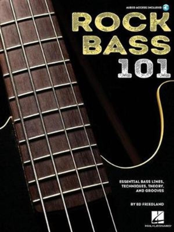 Cover Art for 9781540026682, Rock Bass 101Essential Bass Lines, Techniques, Theory and Gr... by Ed Friedland