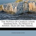 Cover Art for 9781276395298, The Novels of Charles Lever by Charles James Lever